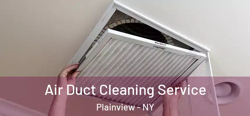  Air Duct Cleaning Service Plainview - NY